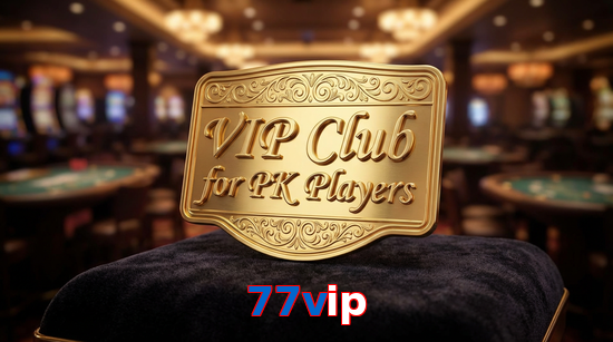 Main screen of 77Vip vip page for PK players